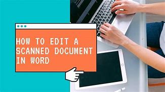 Image result for How to Edit a Scanned PDF Document