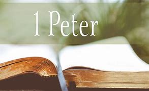 Image result for 1 Peter Bible