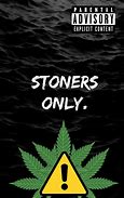 Image result for Support Your Local Stoners Artwork