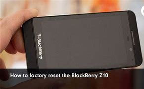 Image result for BlackBerry Z10 Hard Reset