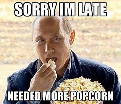 Image result for Funny Popcorn Memes