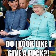Image result for The Beautiful Queen Meme