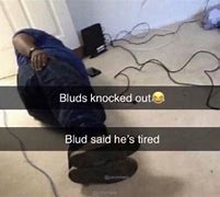 Image result for Blud Is Lost Meme