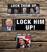 Image result for Lock Them Up Meme