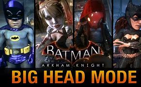 Image result for Batman Arkham Knight Big Head Mode