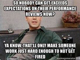 Image result for funny performance reviews memes