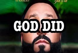 Image result for DJ Khaled God Did Meme