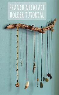 Image result for DIY Necklace Holder Tree Branch