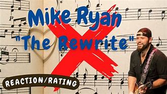 Image result for The Rewrite Mike Ryan