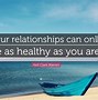 Image result for Quotes About Healthy Relationships