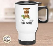 Image result for Funny Travel Coffee Mugs