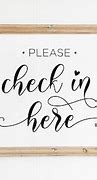 Image result for Please Check in Here Sign