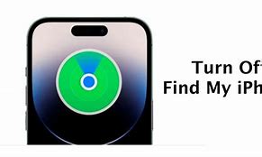 Image result for Turn Off Find My iPhone iOS 15