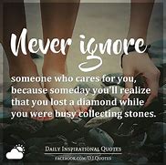 Image result for Never Ignore Someone