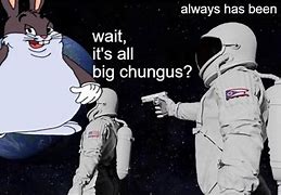 Image result for Big Chungus Game Meme