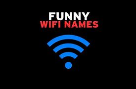 Image result for Funny Yard Signs and Wi-Fi Names