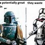 Image result for Star Wars Boba Fett Memes