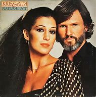 Image result for Kris Kristofferson Rita Coolidge Natural Act