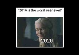 Image result for 2020 Worst Year Memes