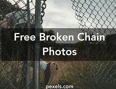 Image result for Pexels Broken Chain Links