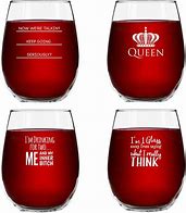 Image result for Fun Wine Glass Sayings