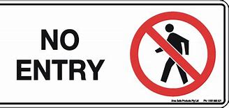 Image result for No Entry. Sign A4 Printable