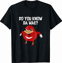 Image result for Uganda Knuckles T-Shirt