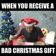 Image result for Bad Gift Meme