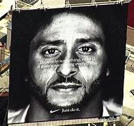 Image result for Colin Kaepernick Nike Billboard Ad