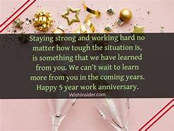 Image result for 5 Year Work Anniversary Quotes