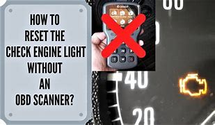 Image result for Clearing the Check Engine Light