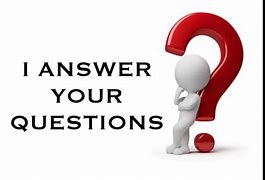 Image result for Answer My Question