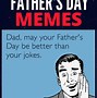 Image result for Funny Memes to Send to Your Dad
