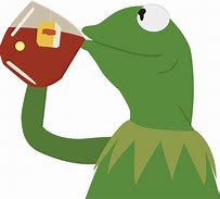 Image result for Kermit with Tea Cup