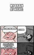 Image result for Brain Girl Sleep Meme