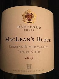 Image result for Hartford Hartford Court Pinot Noir MacLean's Block