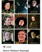 Image result for McGonagall Memes