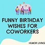 Image result for Happy Birthday Funny Images Work