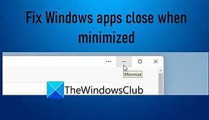 Image result for How to Fix Minimized Windows Apps