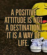 Image result for Daily Positive Attitude Quotes