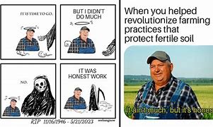 Image result for Farmer Honest Work Meme