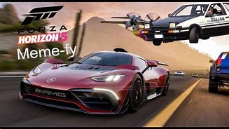 Image result for Forza Horizon 5 Memes