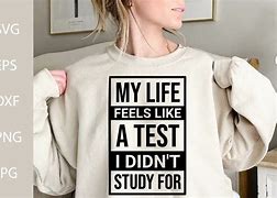 Image result for Life Is a Test and I Didn't Study Meme Reddit