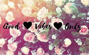 Image result for Cute Good Vibes Only Wallpaper