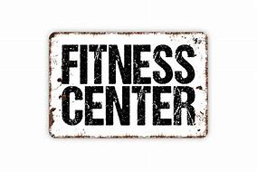Image result for Fitness Sign