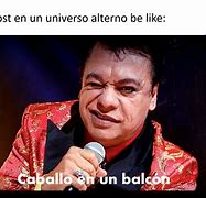 Image result for Juan Gabriel Meme English