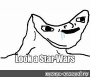 Image result for Star Wars If Meme