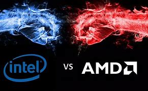 Image result for Intel versus AMD