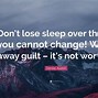 Image result for Quotes About Guilt and Sleep