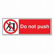 Image result for Do Not Push Vehicle Sign